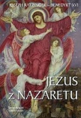 Joseph Ratzinger - Jezus z Nazaretu