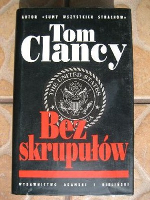 BEZ SKRUPUŁÓW - Tom Clancy 11