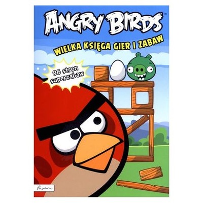 Angry Birds Wielka księga gier i zabaw