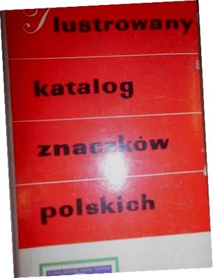 Ilustrowany katalog znaczków polskich -