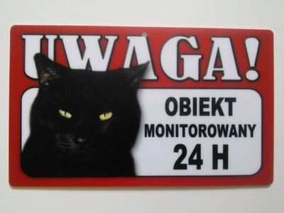 Tabliczka ostrzegawcza ...OBIEKT MONITOROWANY 24 H