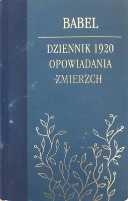 Babel Dziennik 1920 Opowiadania Zmierzch