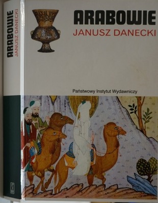 ARABOWIE JANUSZ DANECKI AUTOGRAF