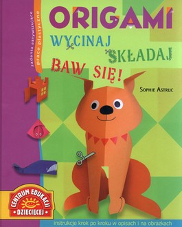 Origami Wycinaj Składaj Baw Się Tw