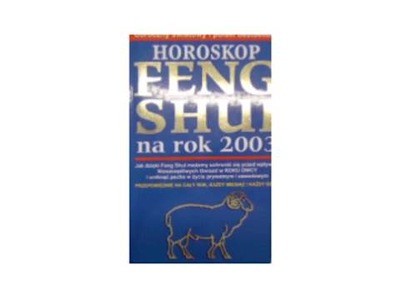 HOROSKOP FENG SHUI NA ROK 2003 - SIU KWONG SUNG