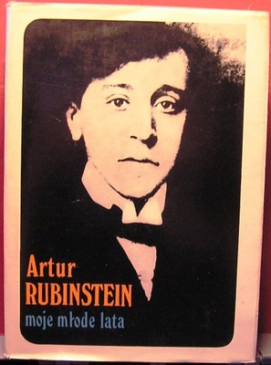 Moje młode lata, Artur Rubinstein [PWM 1976]