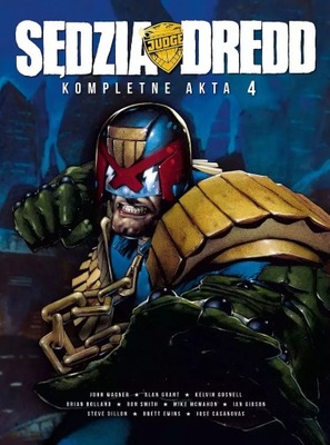 Sędzia Dredd Kompletne Akta 4