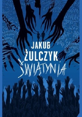 ŚWIĄTYNIA Jakub Żulczyk