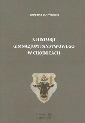 Z historji Gimnazjum Państwowego w Chojnicach