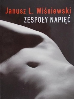 Janusz L. Wiśniewski - Zespoły napięć