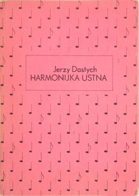 HARMONIJKA USTNA, Jerzy Dastych