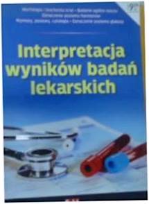 INTERPRETACJA WYNIKÓW BADAŃ LEKARSKICH FAKT