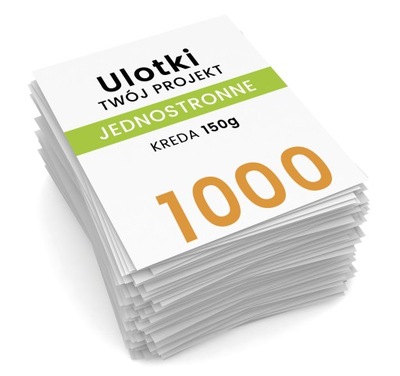 Ulotki jednostronne A5 1000 szt TWÓJ PROJEKT