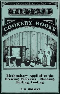 BIOCHEMISTRY APPLIED TO THE BREWING PROCESSES - ..