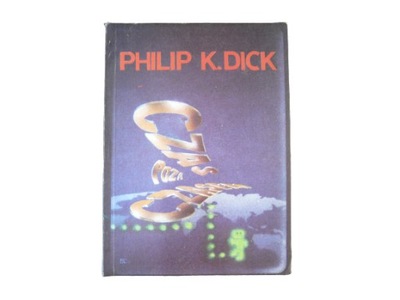 Czas poza czasem - Philip K. Dick wydanie klubowe