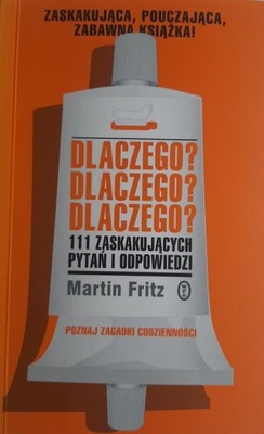 Dlaczego? Dlaczego? Dlaczego? Fritz Martin