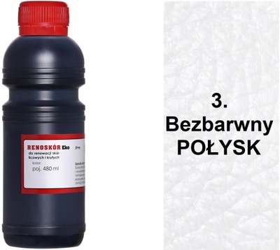 BEZBARWNY POŁYSK 3 LAKIER RENOSKÓR 480ml PROFESJONALNA FARBA DO SKÓR G12-85