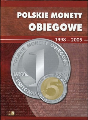 Monety obiegowe III RP tom 3 - lata 1998-2005