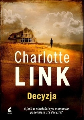 Charlotte Link - Decyzja