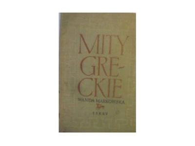 Mity greckie - W. Markowska