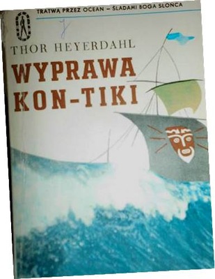 Wyprawa Kon-Tiki - Heyerdahl