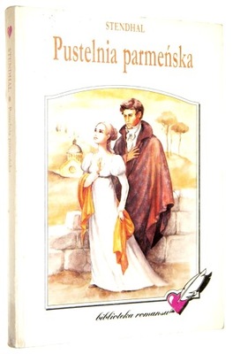 Stendhal PUSTELNIA PARMEŃSKA [wyd.I 1991]