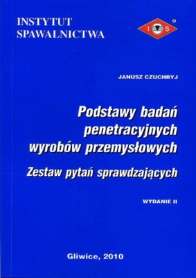 Podstawy badań penetracyjnych wyrobów przemysłowyc