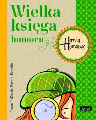 Hania Humorek Wielka księga humoru