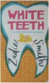 White Teeth - Zadie Smith