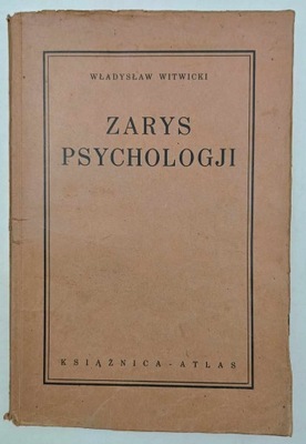 Zarys psychologji - Władysław Witwicki