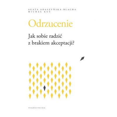 Odrzucenie Jak sobie radzić z brakiem OPIS