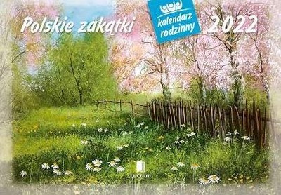 Kalendarz Rodzinny 2022 Polskie Zakątki