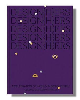 DESIGN(H)ERS: A CELEBRATION OF WOMEN IN DESIGN TOD