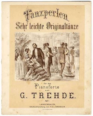 nuty Gustav Trehde, Tanzperlen. Heft 1 1900