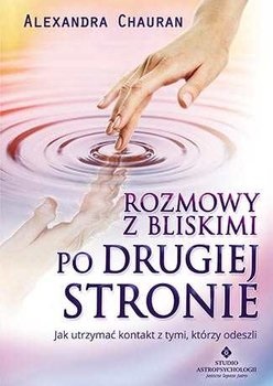 Rozmowy z bliskimi po drugiej stronie Chauran