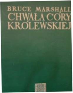 Chwała córy królewskiej - B Marshall