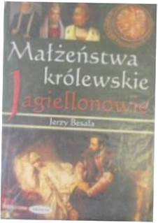 Jagiellonowie - Jerzy Besala