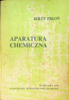 Jerzy Pikoń - Aparatura chemiczna