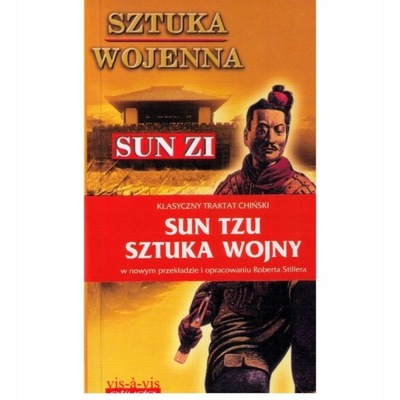 SZTUKA WOJENNA SZTUKA WOJNY CHIŃSKI TRAKTAT O SKUT