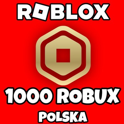 1000 ROBUX | DOŁADOWANIE NA TWOJE KONTO | ROBLOX | ROBUXY | POLSKA | GLOBAL