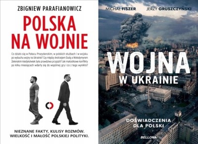 Polska na wojnie Parafianowicz + Wojna w Ukrainie Gruszczyński