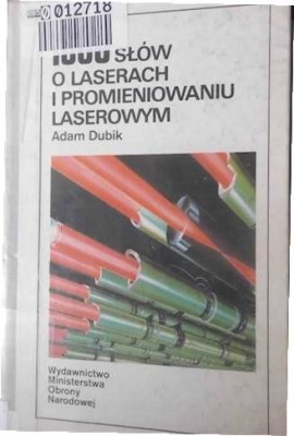 1000 Słów O Laserach i Promieniowaniu Laserowym