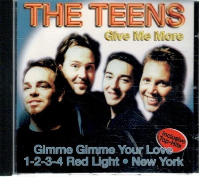 CD The Teens - Give Me More