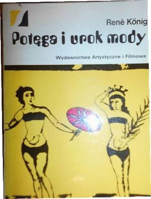 Potęga i urok mody - Rene Konig