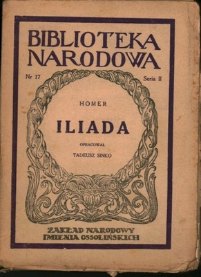 ILIADA - HOMER - BIBLIOTEKA NARODOWA - 1947