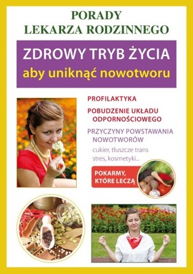 Zdrowy tryb życia, aby uniknąć... - ebook