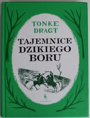 TAJEMNICE DZIKIEGO BORU Dragt