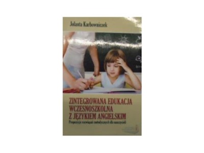 Zintegrowana edukacja wczesnoszkolna z językiem an