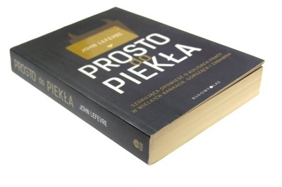 PROSTO DO PIEKŁA John Lefevre