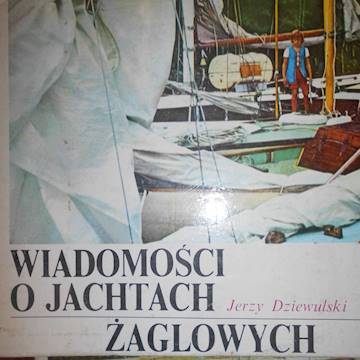 Wiadomości o jachtach żaglowych - DZiewulski